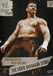 Cheating Death, Stealing Life: The Eddie Guerrero Story