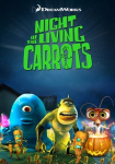 Monsters vs. Aliens: Night of the Living Carrots