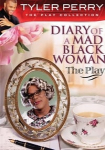 Diary of a Mad Black Woman The Play