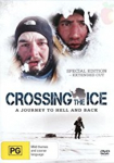 Crossing the Ice - A journey to hell and back
