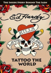 Ed Hardy: Tattoo the World