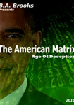 The American Matrix - Age Of Deception
