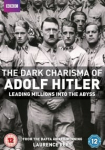 The Dark Charisma of Adolf Hitler