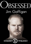 Jim Gaffigan: Obsessed