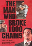 The Man Who Broke 1,000 Chains