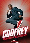 Godfrey: Black By Accident