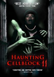 Haunting of Cellblock 11