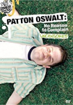 Patton Oswalt: No Reason to Complain