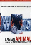 I Am an Animal: The Story of Ingrid Newkirk and PETA