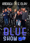 Andrew Dice Clay Presents the Blue Show