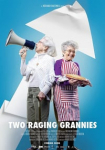 Two Raging Grannies