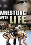 Wrestling with Life