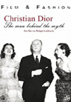 Christian Dior: The Man Behind the Myth