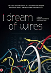 I Dream Of Wires