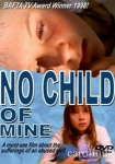 No Child of Mine