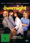 The Overnight: Einladung mit gewissen Vorzügen