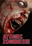 Atomic Zombies!!!