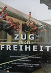 Zug in die Freiheit