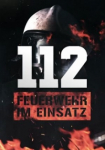 112: Feuerwehr im Einsatz