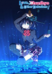 Love, Chunibyo & Other Delusions!