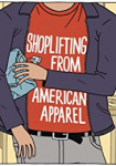 Shoplifting From American Apparel