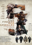 Five Fingers for Marseilles