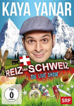 Kaya Yanar - Reiz der Schweiz