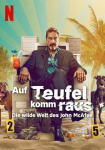 Auf Teufel komm raus: Die wilde Welt des John McAfee