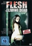 Flesh Of The Living Dead