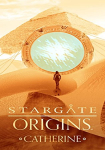 Stargate Origins: Catherine